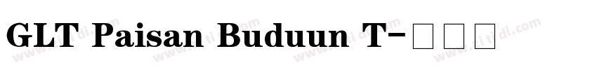 GLT Paisan Buduun T字体转换